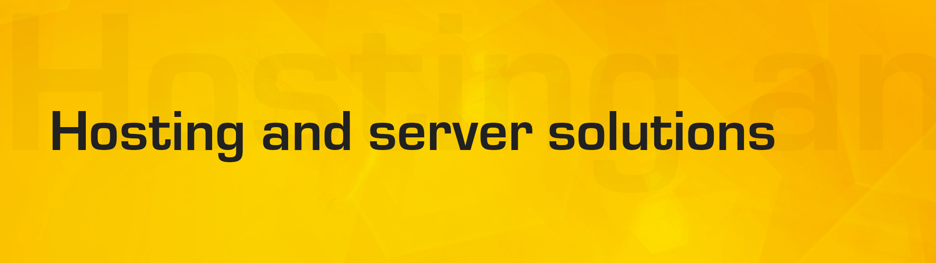 Hosting and Server solutions