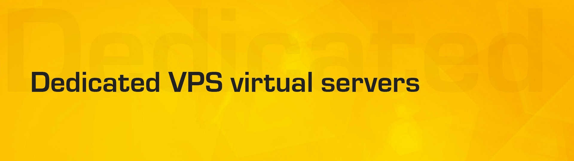 Dedicated VPS virtual servers